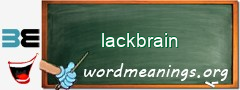 WordMeaning blackboard for lackbrain